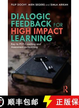 【3-4周达】Dialogic Feedback for High Impact Learning: Key to PCP-Coaching and Assessment-as-Learning [9781032277981]