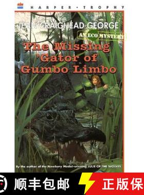 【3-4周达】The Missing 'Gator of Gumbo Limbo [9780064404341]
