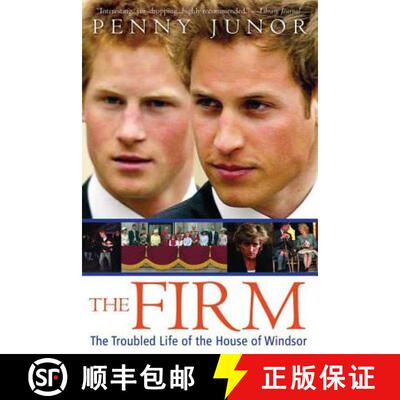 【3-4周达】The Firm: The Troubled Life of the House of Windsor [9780312377663]