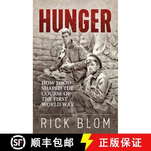预订 Hunger: How Food Shaped the Course of the First World War [9781771124171]