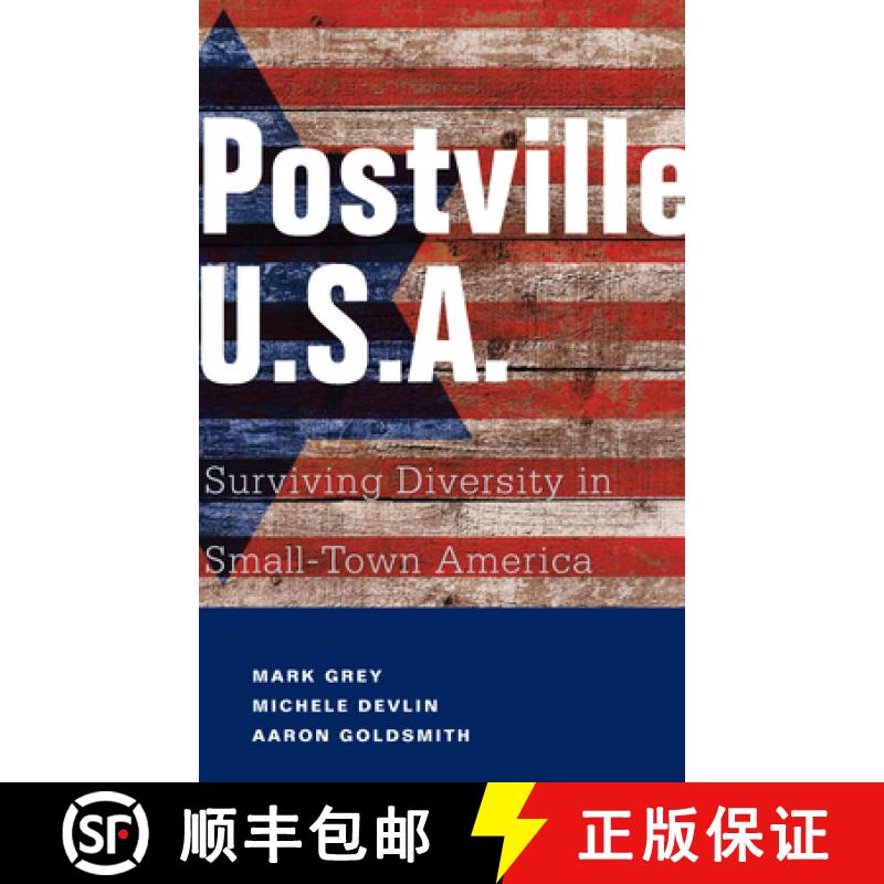 【2-3周达】Postville: USA: Surviving Diversity in Small-Town America [9781934848647]