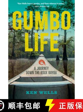 【3-4周达】Gumbo Life : A Journey Down the Roux Bayou [9781958888384]