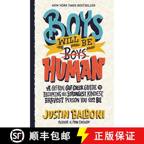 【3-4周达】精装 Boys Will Be Human: A Get-Real Gut-Check Guide to Becoming the Strongest, Kindest, Br... [9780063067189]