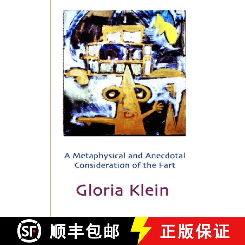【2-3周达】A Metaphysical and Anecdotal Consideration of the Fart [9781304570833]