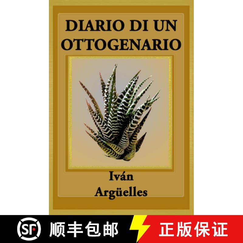 【3-4周达】Diario Di Un Ottogenario: Poema Con M√°s L√°grimas Que Manos [9781938521669]
