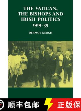 【3-4周达】The Vatican, the Bishops and Irish Politics 1919 39 [9780521530521]