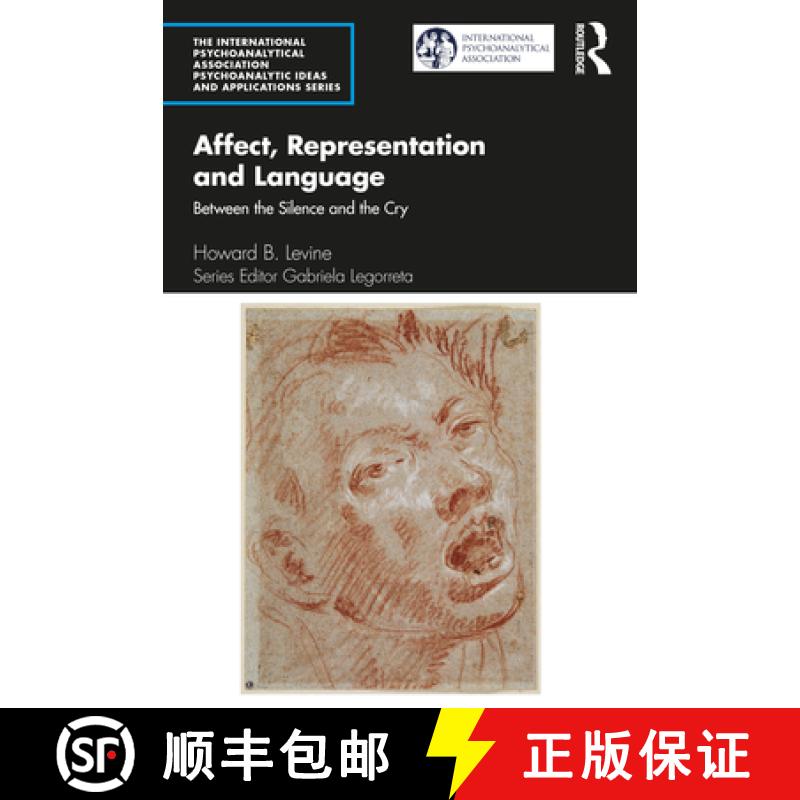 【3-4周达】Affect, Representation and Language: Between the Silence and the Cry [9780367774318]