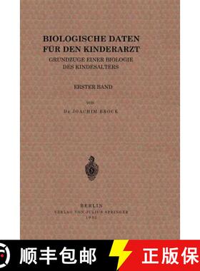 【3-4周达】Biologische Daten für den Kinderarzt : Grundzüge Einer Biologie des Kindesalters Erster ... [9783642895746]
