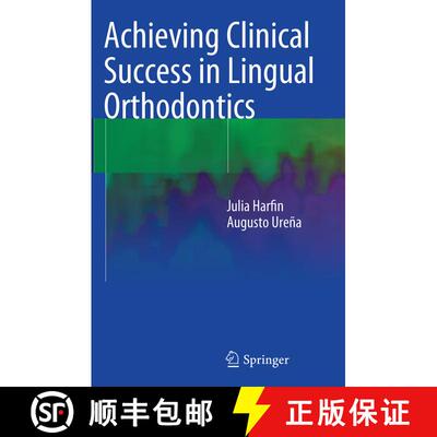【3-4周达】Achieving Clinical Success in Lingual Orthodontics [9783319349596]