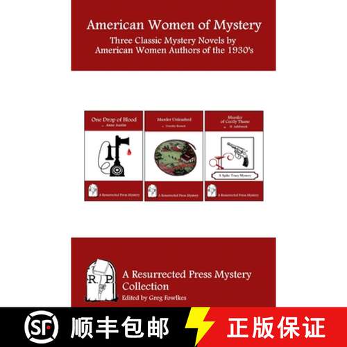 【3-4周达】American Women of Mystery: Three Classic Mystery Novels by American Women Authors of the 1... [9781943403349]
