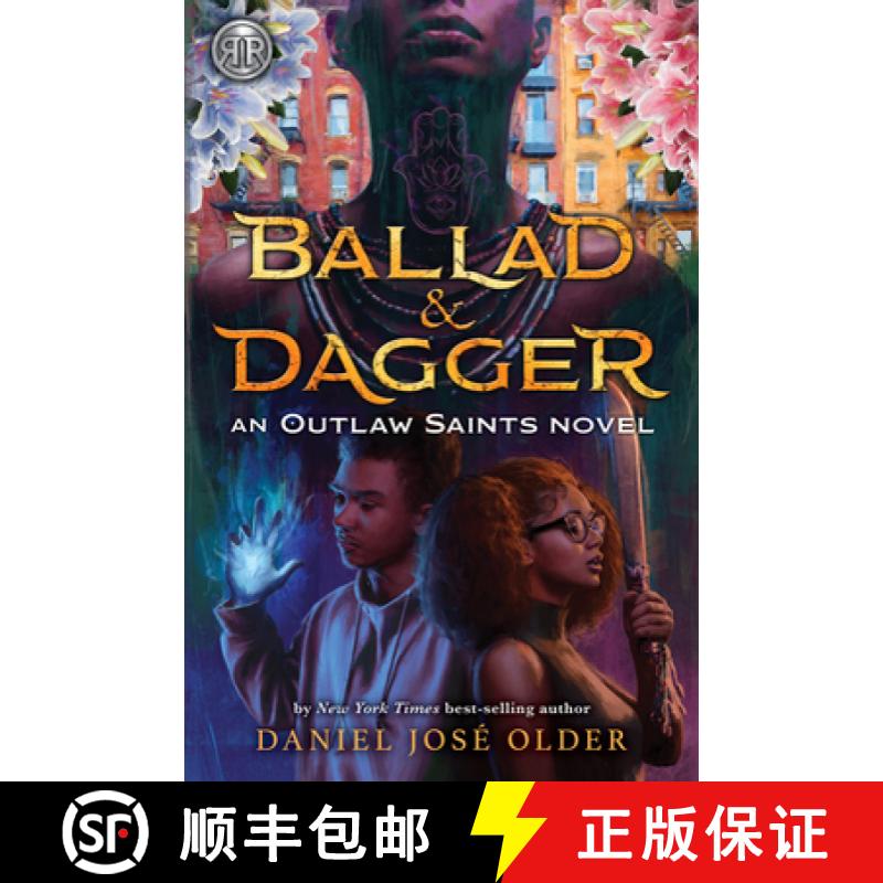 【3-4周达】Rick Riordan Presents Ballad & Dagger: (An Outlaw Saints Novel) [9781368070829]