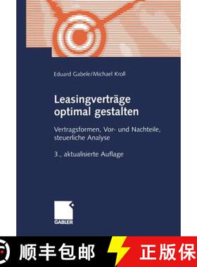【3-4周达】Leasingverträge optimal gestalten : Vertragsformen, Vor- und Nachteile, steuerliche Analyse [9783409337373]