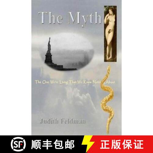 【3-4周达】The Myth: The One We're Living That We Know Nothing about [9781548126544]