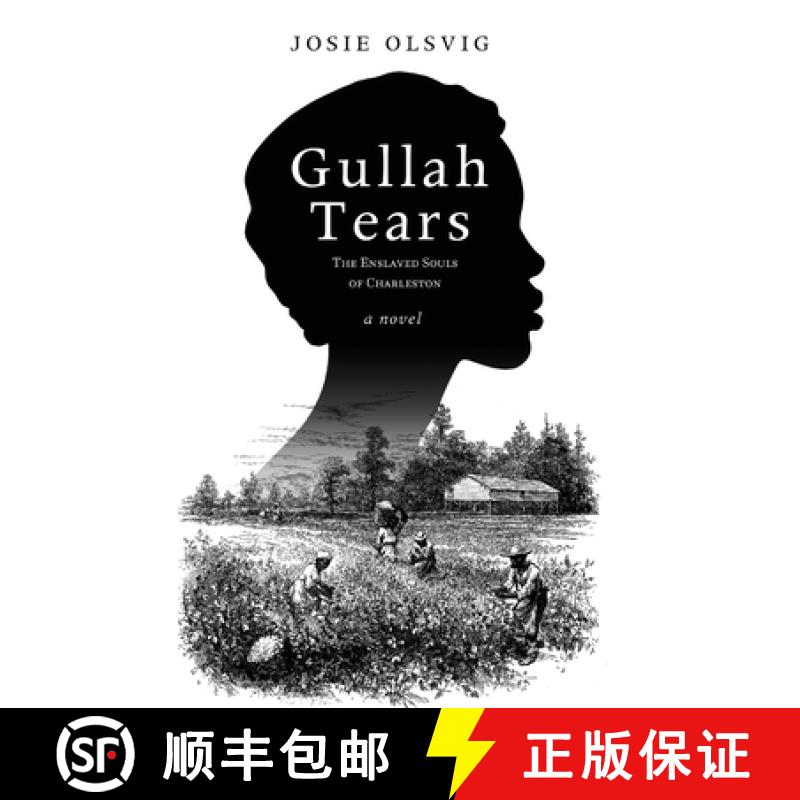【2-3周达】Gullah Tears: The Enslaved Souls of Charleston [9781646631483]
