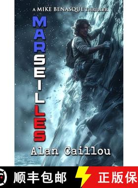 【3-4周达】Marseilles: A Mike Benasque Thriller - Book 2 [9781635296532]
