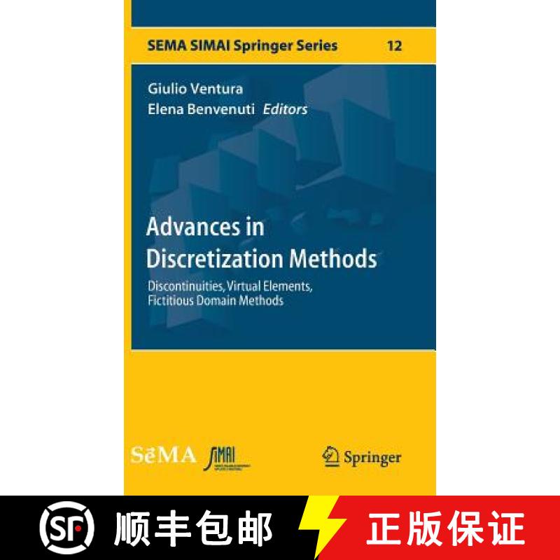 【3-4周达】Advances in Discretization Methods : Discontinuities, Virtual Elements, Fictitious Domain ... [9783319412450]
