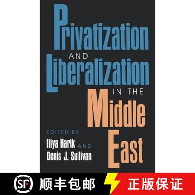 【3-4周达】Privitization and Liberalization in the Middle East [9780253207487]