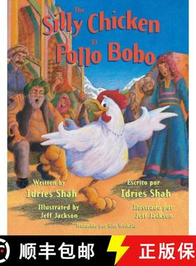 【3-4周达】The Silly Chicken -- El Pollo Bobo: English-Spanish Edition [9781942698142]