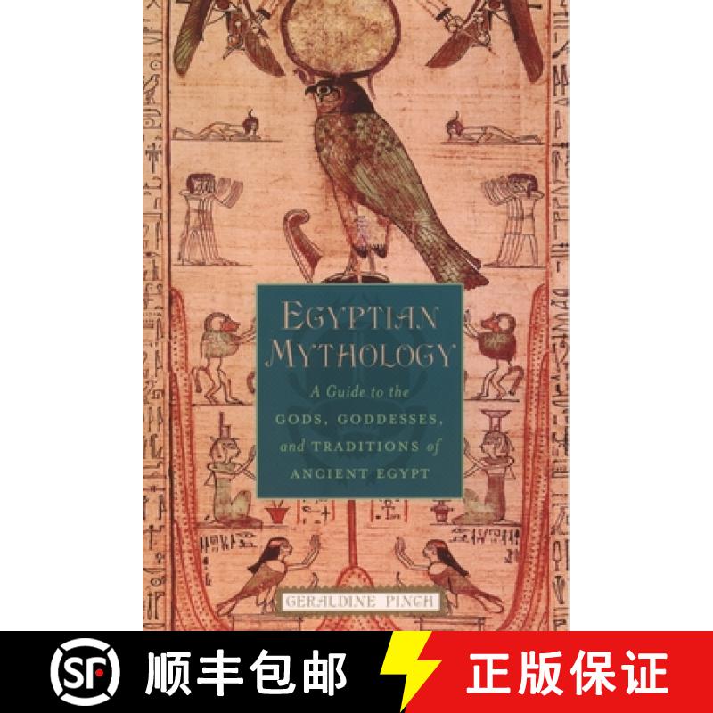 【2-3周达】Egyptian Mythology: A Guide to the Gods, Goddesses, and Traditions of Ancient Egypt [9780195170245]