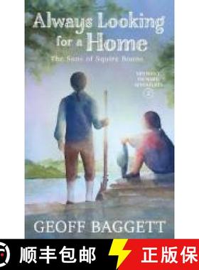 预订 Always Looking for a Home: The Sons of Squire Boone [9781946896018]