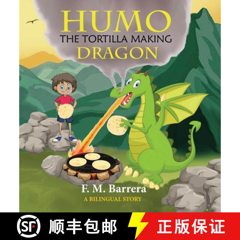 【3-4周达】Humo the Tortilla Making Dragon [9781736330616]