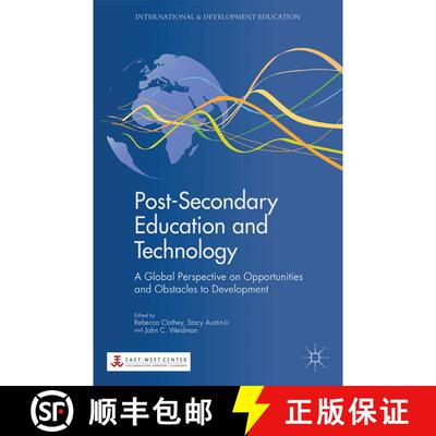 【3-4周达】Post-Secondary Education and Technology : A Global Perspective on Opportunities and Obstac... [9781349341351]