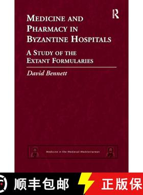 【3-4周达】Medicine and Pharmacy in Byzantine Hospitals : A study of the extant formularies [9780367879082]