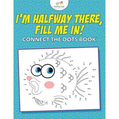 【4周达】I'm Halfway There, Fill Me In! Connect the Dots Book [9781683770725]