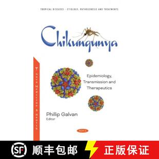【3-4周达】Chikungunya: Epidemiology, Transmission and Therapeutics [9781536199789]