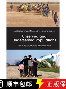 【3-4周达】Unserved and Underserved Populations : New Approaches to Inclusivity [9781433182525]
