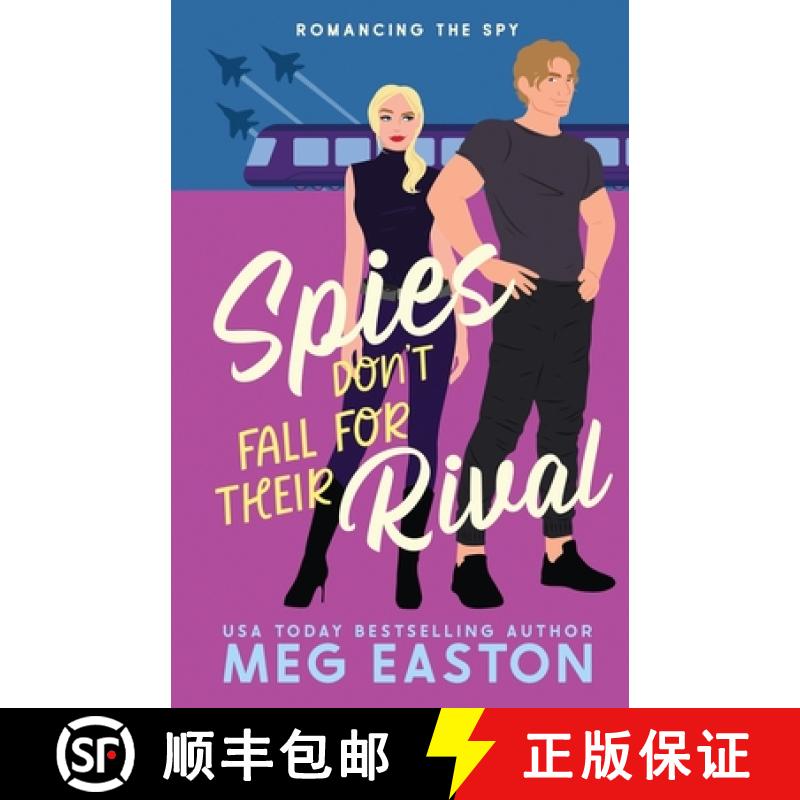 【3-4周达】Spies Don't Fall for Their Rival: A Sweet Romantic Comedy [9781956871258]