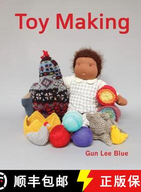 【3-4周达】Toy Making: Simple Playthings to Make for Children [9781936849383]