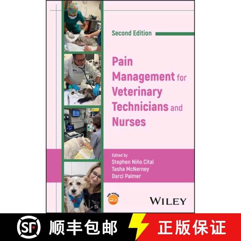 【3-4周达】Pain Management for Veterinary Technicians and Nur ses 2nd Edition [9781119892380]