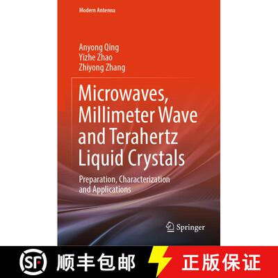 【3-4周达】Microwaves, Millimeter Wave and Terahertz Liquid Crystals: Preparation, Characterization a... [9789819989126]