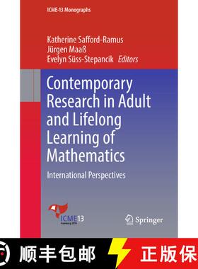 【3-4周达】Contemporary Research in Adult and Lifelong Learning of Mathematics : International Perspe... [9783319965017]