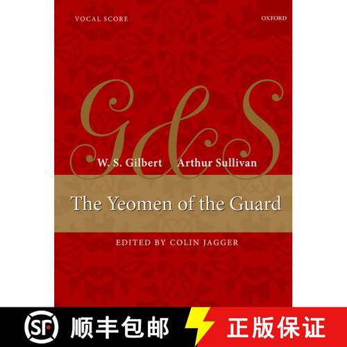 【3-4周达】Yeomen of the Guard: Vocal score (Vocal score) [9780193389205]