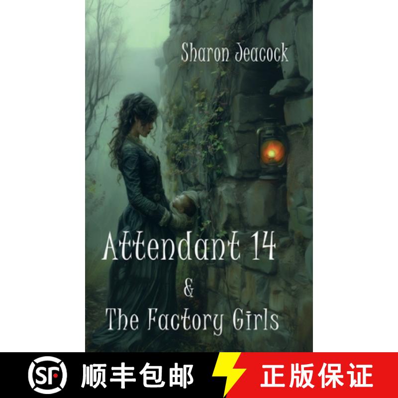 【2-3周达】Attendant 14 and the Factory Girls [9781917601375]