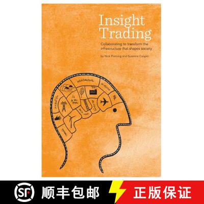 【3-4周达】Insight Trading: Collaborating to transform the infrastructure that shapes society [9780646903255]