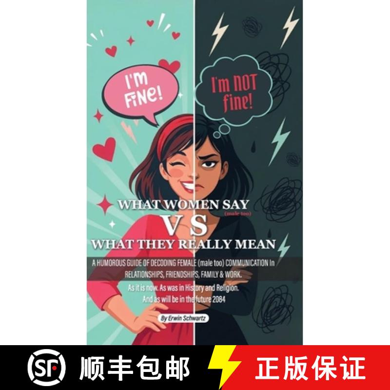 【3-4周达】精装 What Women Say vs. What They Really Mean: A Humorous Guide to Decoding Female Communi... [9798950756221]图片
