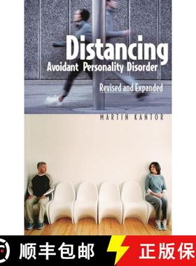 预订 Distancing: Avoidant Personality Disorder, Revised and Expanded (Revised) [9780275978297]
