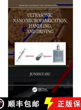 【3-4周达】Ultrasonic Nano/Microfabrication, Handling, and Driving [9781032519739]