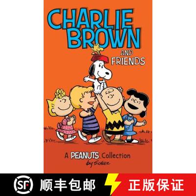 【3-4周达】精装 Charlie Brown and Friends: A Peanuts Collection [9781449473846]