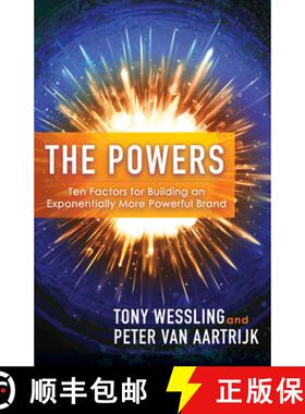 【3-4周达】The Powers : Ten Factors for Building an Exponentially More Powerful Brand [9781683509950]