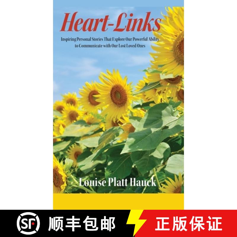 【3-4周达】Heart-Links: Inspiring Personal Stories That Explore Our Powerful Ability to Communicate w... [9780976920564]