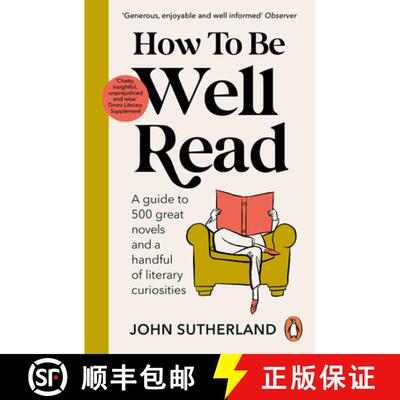 【3-4周达】How to be Well Read : A guide to 500 great novels and a handful of literary curiosities [9781529157291]