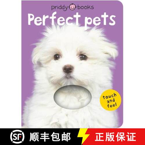 【3-4周达】Perfect Pets (Bright Baby Touch and Feel): A First Sensory Tactile Book [9780312498603]