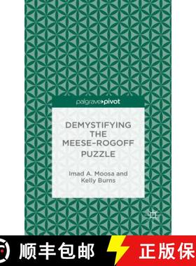 【3-4周达】Demystifying the Meese-Rogoff Puzzle [9781137452474]