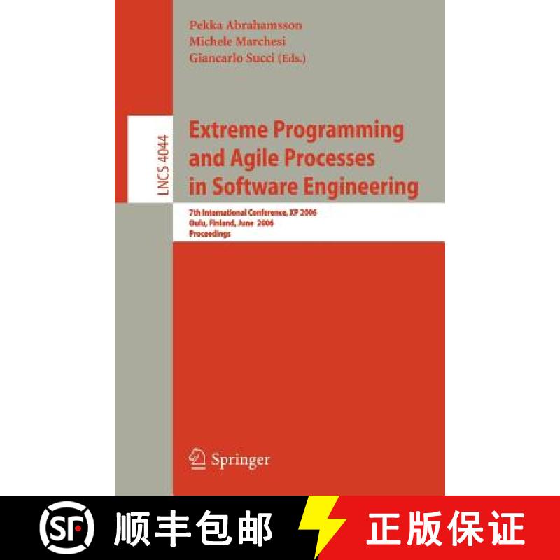 【3-4周达】Extreme Programming and Agile Processes in Software Engineering : 7th International Confer... [9783540350941]