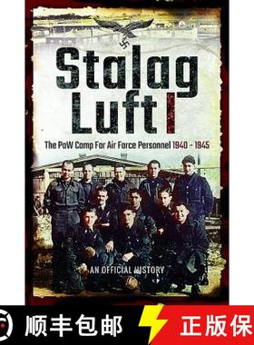 【3-4周达】Stalag Luft I: An Official Account of the POW Camp for Air Force Personnel 1940-1945 [9781526708793]