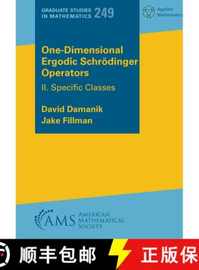 【3-4周达】One-Dimensional Ergodic Schrodinger Operators: II. Specific Classes [9781470465032]